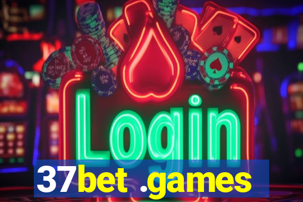37bet .games